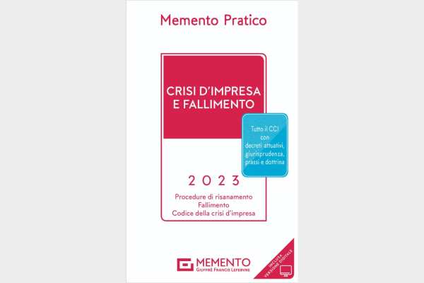 MEMENTO CRISI D'IMPRESA E FALLIMENTO 2023 - Materia
